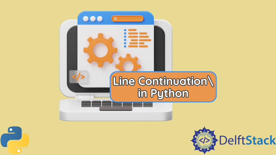 line-continuation-in-python-delft-stack